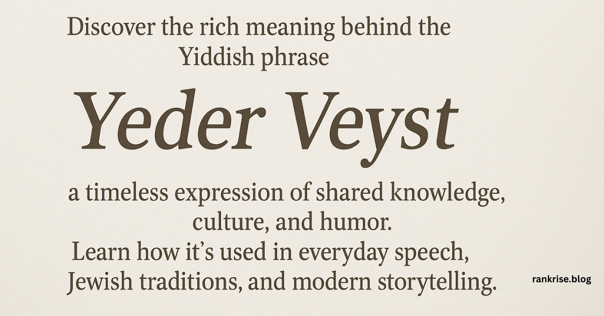 Yeder Veyst
